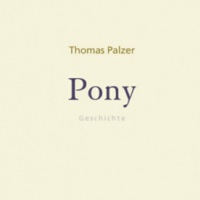 Pony - Thomas Palzer