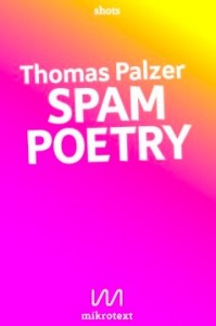 Thomas Palzer - SPAM POETRY Thomas Palzer